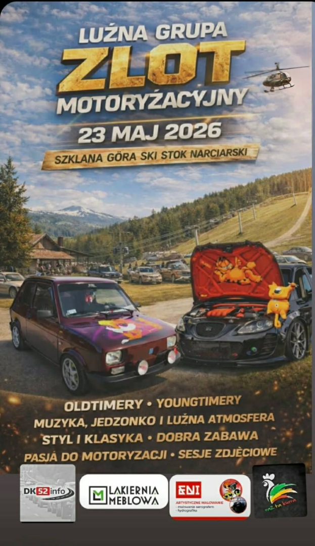 Stowarzyszenie Motoryzacje Luźna Grupa serdecznie zaprasza na ZLOT  MOTORYZACYJNY