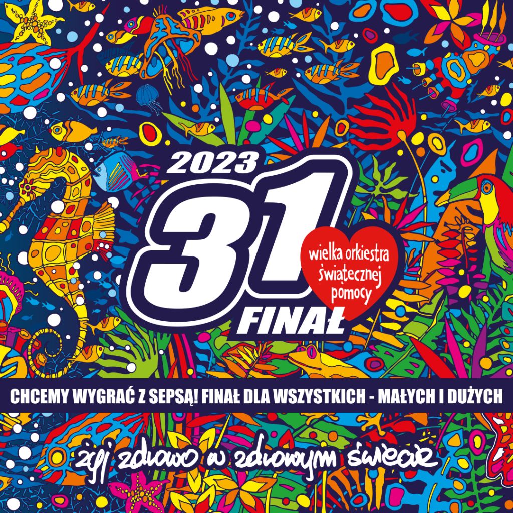 plakat 31 finału wielkiej orkiestry świątecznej pomocy